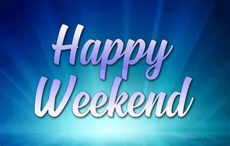 Elevate your <b>weekend</b> vibes with joy. . Animated happy weekend gif